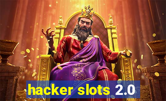 hacker slots 2.0